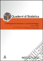 Quaderni di statistica. L'immigrazione straniera in Emilia-Romagna. Dati al 2008 libro