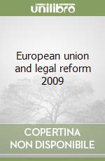 European union and legal reform 2009 libro