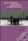 Esclusione, identità e differenza. Riflessioni su diritti e alterità libro