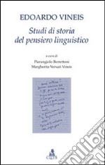 Studi di storia del pensiero linguistico