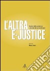 L'altra e-justice. Analisi delle sentenze e durata dei procedimenti libro di Fabri M. (cur.)