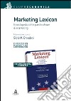 Marketing lexicon. Enciclopedia delle parole chiave di marketing libro