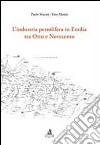 L'industria petrolifera tra Otto e Novecento libro