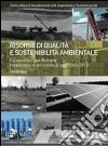 Risorse di qualità e sostenibilità ambientale. Il consorzio Cave Bologna fra successi di ieri e sfide di oggi (1961-2011) libro