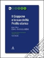 Il Giappone e la sua civiltà: profilo storico libro