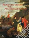Repertorio storico degli archibugiari italiani dal XIV al XX secolo libro