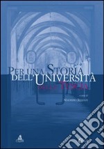 Per una storia dell'Università della Tuscia. Estratto da annali delle Università italiane (2012) libro