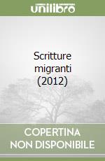 Scritture migranti (2012) libro