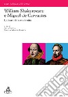 William Shakespeare e Miguel de Cervantes: i pilastri della modernità libro
