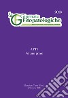 Giornate fitopatologiche. Protezione delle piante, qualità, ambiente. Giornate fitopatologiche. Atti (Chianciano Terme, 6-9 marzo 2018). Vol. 1 libro di Brunelli A. (cur.) Collina M. (cur.)