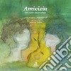 Amicizia. Una storia da ascoltare libro