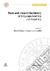 Texts and ideas in the history of language learning and teaching libro