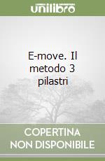 E-move. Il metodo 3 pilastri