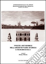 Presìdi antisismici nell'architettura storica e monumentale libro