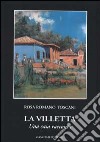 La villetta. Una casa racconta libro