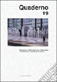 Quaderno del Dipartimento di architettura e urbanistica dell'Università degli studi di Catania. Vol. 19 libro