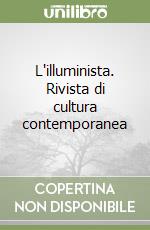 L'illuminista. Rivista di cultura contemporanea libro