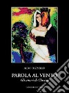 Parola al vento (gli amori di Clarissa) libro