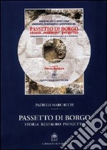 Passetto di Borgo. Storia, restauro, progetto. Con CD-ROM libro