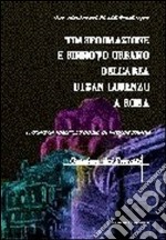 Trasformazione e rinnovo urbano dell'area di San Lorenzo a Roma libro