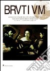 Brutium. Rivista quadrimestrale d'arte (2001). Vol. 1 libro di Accademia di belle arti di Reggio Calabria (cur.)