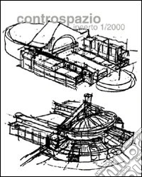 Controspazio. Bimestrale di architettura e urbanistica (2001). Vol. 1 libro