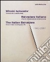 Belvedere italiano. Linee di tendenza nell'arte contemporanea. Ediz. italiana, inglese e polacca libro