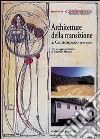 Architettura contemporanea. Storia e progetto da Controspazio 1997-2000 libro