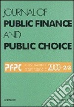 Journal of public finance and public choice. Economia delle scelte pubbliche (2000) vol. 2-3 libro