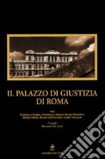 Il Palazzo di giustizia di Roma libro