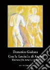 Con la fanciulla di Anzio. Racconti fra amori e verità libro