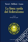 La linea sarda del federalismo libro