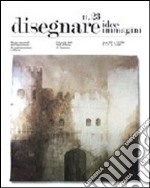 Disegnare. Idee, immagini. Ediz. italiana e inglese. Vol. 23 libro