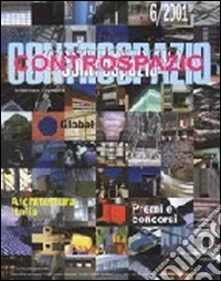 Controspazio (2001). Vol. 6