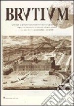 Brutium. Rivista quadrimestrale d'arte (2002). Vol. 1 libro