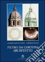 Pietro da Cortona architetto libro