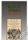 Rivista storica del Lazio. Vol. 15 libro di Regione Lazio (cur.)