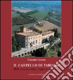 Tabiano Castello. La vita di ieri libro