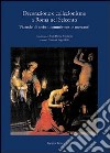 Decorazione e collezionismo a Roma nel Seicento. Ediz. illustrata libro di Cappelletti F. (cur.)