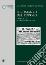 Il romanzo del popolo. Storia di un «giornale pericoloso»