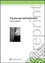 Il grado zero dell'architettura libro