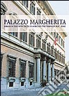 Palazzo Margherita. Site of the embassy of the United States of America to the Italian Republic, Rome libro