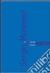 Il ponte e la città. Sergio Musmeci a Potenza libro di Guccione M. (cur.)