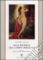 Alla ricerca del corpo perduto