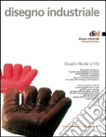 Disegno industriale. Vol. 5: Ready made libro