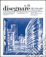 Disegnare. Idee, immagini. Ediz. italiana e inglese. Vol. 25 libro