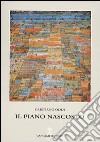 Il piano nascosto libro di Oddi Cristiano