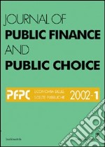 Journal of public finance and public choice. Economia delle scelte pubbliche (2002). Vol. 1 libro