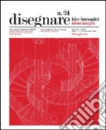 Disegnare. Idee, immagini. Vol. 24 libro