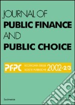 Journal of public finance and public choice. Economia delle scelte pubbliche (2002). Vol. 2 libro